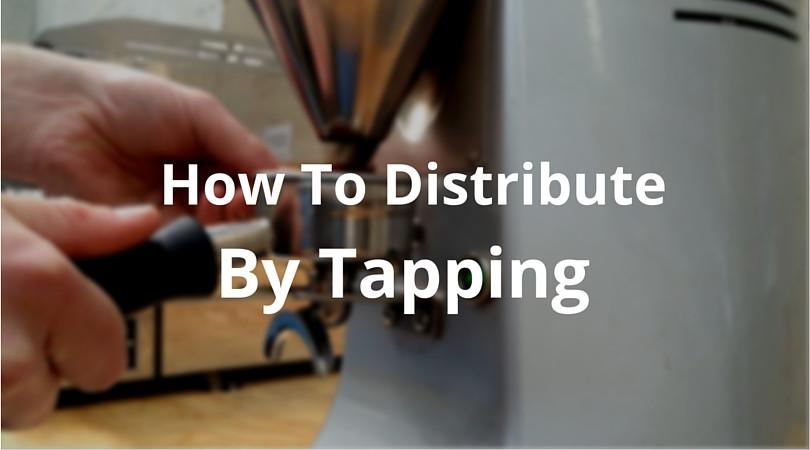 How to Distribute by Tapping